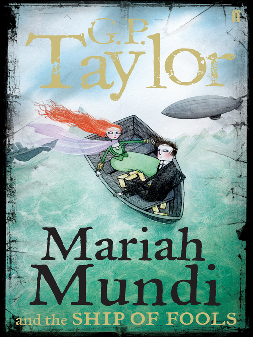 Title details for Mariah Mundi and the Ship of Fools by G.P. Taylor - Wait list